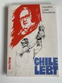 Chile lebt 🎲 Gedichte, Lieder, Dokumente 🎲 1973