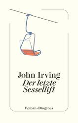 Der letzte Sessellift | John Irving | Buch | 1088 S. | Deutsch | 2023