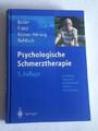 Psychologische Schmerztherapie. Grundlagen - Diagnostik - Krankheitsbilder - Sch