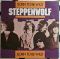 Steppenwolf - "Born To Be Wild" /Vinyl