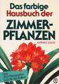 Das farbige Hausbuch der Zimmerpflanzen [Broschiert] [] Jacobi, K