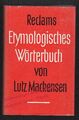 Etymologisches Wörterbuch der deutschen Sprache (1966)  - Mackensen, Lutz