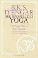 Der Urquell des Yoga B. K. S. Iyengar