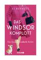 Das Windsor-Komplott - Die Queen ermittelt von S J Bennett