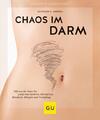 Chaos im Darm ~ Günther H. Heepen ~  9783833876202