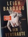 Leigh Bardugo / Der Vertraute: Roman | Historische Fantasy mit einer magisch ...