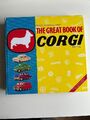 THE GREAT BOOK OF CORGI 1956-1983