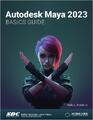 Autodesk Maya 2023 Basics Guide | Kelly L. Murdock | Taschenbuch | Einband - fle