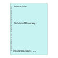 Die letzte Offenbarung : Rother, Stephan M.: