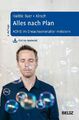 Alles nach Plan