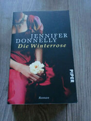 DIE WINTERROSE von JENNIFER DONNELLY - Taschenbuch