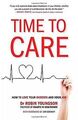 TIME to CARE: How to love your patients and your job von... | Buch | Zustand gut