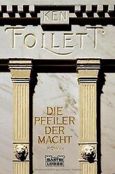 Die Pfeiler der Macht: Roman von Follett, Ken | Buch | Zustand sehr gutGeld sparen und nachhaltig shoppen!