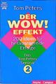 Das Tom Peters Seminar / Der WOW!-Effekt. 200 Ideen für herausragende Erfolge