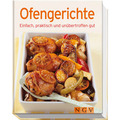 Ofengerichte: Einfach, praktisch und unübertroffen gut (Minikochbuch) .