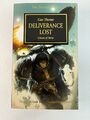 Deliverance Lost - Horus Häresie Roman 18 - 1. Auflage Massenmarkt Taschenbuch