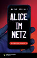 Alice im Netz | Szillat, Antje | Kartoniert | 9783948856984