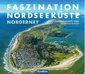 Faszination Nordseeküste - Norderney | Martin Elsen, Wolfgang Reichardt | 2024