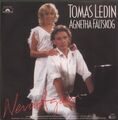 Tomas Ledin and Agnetha Faltskog Never Again 7" vinyl Germany Polydor 1982 7" in