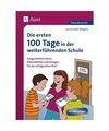 Die ersten 100 Tage in der weiterführenden Schule: Ausgearbeitete Ideen, Arbeit