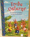 Frohe Ostern! 🐰 Die schönsten Geschichten aus dem Osterhasen🐰Land - Sammelband