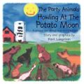 The Party Animals Howling At The Potato Moon Hank Langeman Taschenbuch Paperback