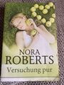 Versuchung pur, Nora Roberts, 2013, Roman