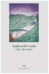 Giro di vento | Andrea De Carlo | Italienisch | Taschenbuch | 2021