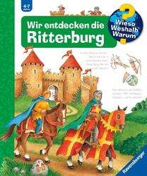 Kyrima Trapp Wieso? Weshalb? Warum?, Band 11: Wir entdecken die Ritterburg