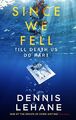 Since We Fell, Dennis Lehane