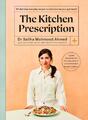 The Kitchen Prescription | Saliha Mahmood Ahmed | englisch