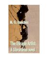 The Escape Artist: A Gibraltarian Novel, M. G. Sanchez
