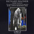 Wagner - Kantaten und Ouvertüren