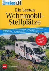 Die besten Wohnmobil-Stellplätze - 1400 Orte in ganz Deutschland / Jens Lehmann