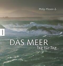 Das Meer - Tag für Tag von Plisson, Philip | Buch | Zustand sehr gutGeld sparen & nachhaltig shoppen!