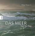 Das Meer - Tag für Tag von Plisson, Philip | Buch | Zustand sehr gut