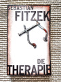 Buch / Taschenbuch Thriller Die Therapie von Sebastian Fitzek