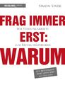 Frag immer erst: warum | Simon Sinek | Taschenbuch | 224 S. | Deutsch | 2014