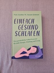 Einfach gesund schlafen, Günther W. Amann-Jennson Schlaf Konzept Erholung