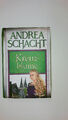 63542 Andrea Schacht KREUZBLUME Historischer Roman HC