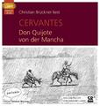 Don Quijote von der Mancha | Miguel de Cervantes, Miguel de Cervantes Saavedra