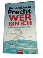 (859) Wer bin ich und wenn ja, wie viele? Philosophie von Richard David Precht