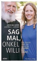 Sag mal, Onkel Willi: Ein Dialog über die großen Fragen ... | Buch | Zustand gutGeld sparen & nachhaltig shoppen!