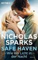 Safe Haven - Wie ein Licht in der Nacht: Roman Roman Sparks, Nicholas un 1173095