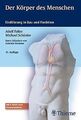 Der Körper des Menschen: Einführung in Bau und Funktion ... | Buch | Zustand gut