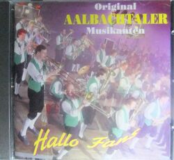 Original Aalbachtaler Musikanten Hallo Fans Rarität 1996