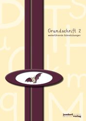 Grundschrift 2 | weiterführende Schreibübungen | Peter Wachendorf (u. a.) | 2013