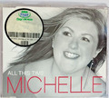 Michelle - All This Time 2-Track-CD-Single 2004, 19 Aufnahmen. Wie neuwertig