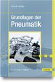 Horst-W. Grollius Grundlagen der Pneumatik