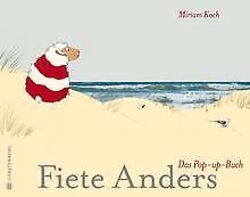 Fiete Anders - Das Pop-up Buch von Miriam Koch | Buch | Zustand akzeptabelGeld sparen & nachhaltig shoppen!